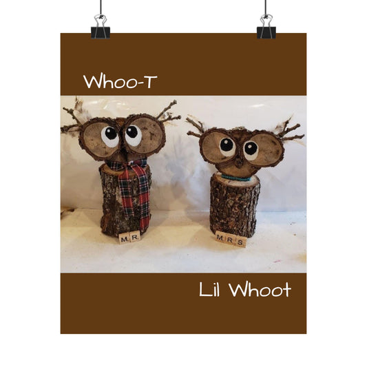Original Wood Art by Sheri Booth "Whoo-T & Lil Whoot" Matte Vertical Poster