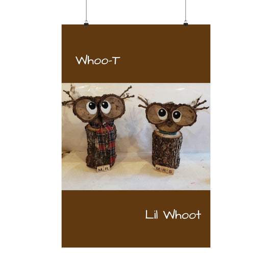 Whoo-T & Lil Whoot Matte Vertical Poster